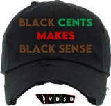Black Cents Makes Black Sense Hat