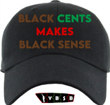 Black Cents Makes Black Sense Hat